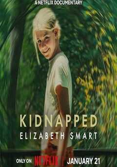 2026年美国纪录片《在家消失的女孩:伊丽莎白·斯马特绑架案》HD英语中字 4K网盘迅雷下载
