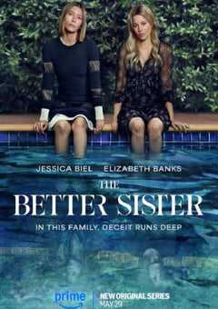 2025年美国电视剧《更好的姐妹》全8集 4K网盘迅雷下载