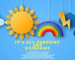 2023加拿大电影《It's All Sunshine and Rainbows》1080p高清 4K网盘迅雷下载