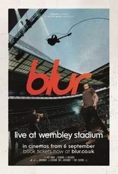 Blur: Live at Wembley Stadium