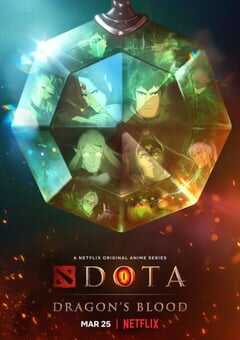 2021年美国动漫《DOTA：龙之血》全8集 4K网盘迅雷下载