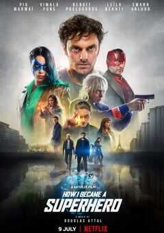 2020年法国动作片《我是如何成为超级英雄的》BD中英双字 4K网盘迅雷下载