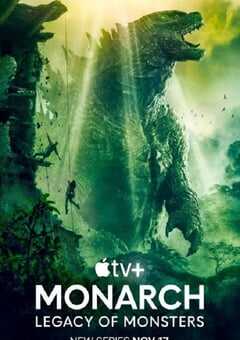 2023年美国电视剧《帝王计划:怪兽遗产》全10集 4K网盘迅雷下载