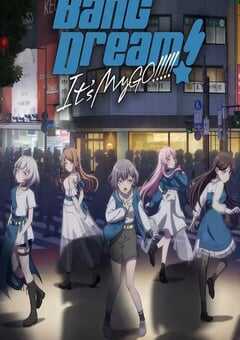 BanG Dream! It's MyGO!!!!!