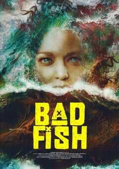 Bad Fish