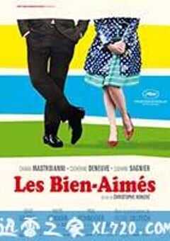 被爱的人 Les Bien-aimés (2011) 4K网盘迅雷下载