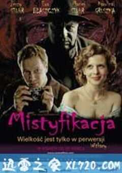迷惑不解 Mistyfikacja (2010) 4K网盘迅雷下载
