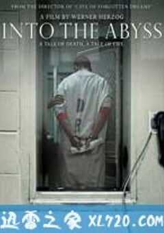 凝视深渊 Into the Abyss (2011) 4K网盘迅雷下载