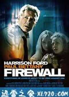 防火墙 Firewall (2006) 4K网盘迅雷下载