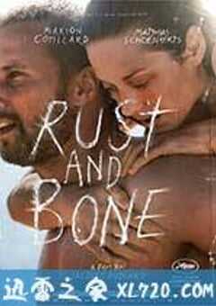 锈与骨 De rouille et d’os (2012) 4K网盘迅雷下载