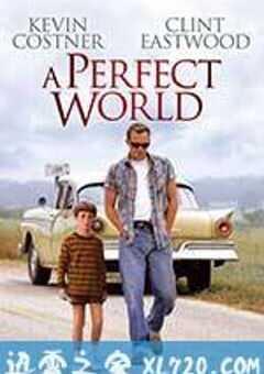 完美的世界 A Perfect World (1993) 4K网盘迅雷下载