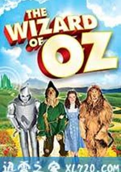 绿野仙踪 The Wizard of Oz (1939) 4K网盘迅雷下载
