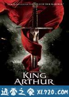 亚瑟王 King Arthur (2004) 4K网盘迅雷下载