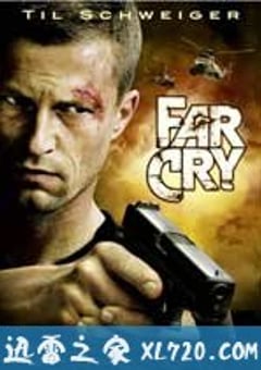 孤岛惊魂 Far Cry (2008) 4K网盘迅雷下载