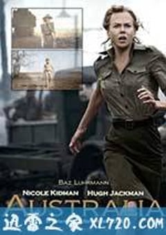 澳洲乱世情 Australia (2008) 4K网盘迅雷下载