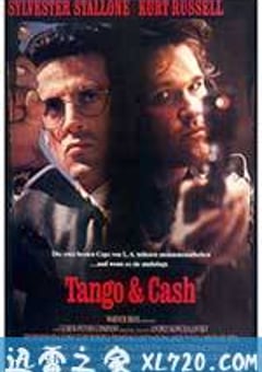 怒虎狂龙 Tango & Cash (1989) 4K网盘迅雷下载