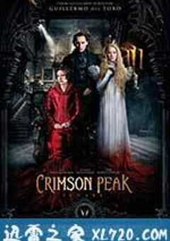 猩红山峰 Crimson Peak (2015) 4K网盘迅雷下载