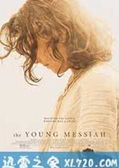 耶稣基督：走出埃及 The Young Messiah (2016) 4K网盘迅雷下载