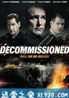 退役 Decommissioned (2016) 4K网盘迅雷下载