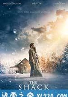 陋室 The Shack (2017) 4K网盘迅雷下载