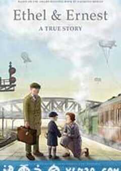 伦敦一家人 Ethel & Ernest (2016) 4K网盘迅雷下载