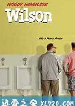 威尔逊 Wilson (2017) 4K网盘迅雷下载