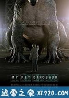 宠物恐龙 My Pet Dinosaur (2017) 4K网盘迅雷下载