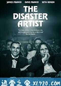 灾难艺术家 The Disaster Artist (2017) 4K网盘迅雷下载
