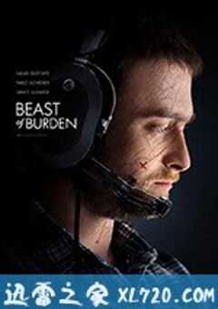 困兽之斗 Beast of Burden (2018) 4K网盘迅雷下载