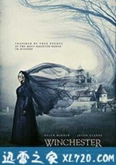 温彻斯特 Winchester (2018) 4K网盘迅雷下载