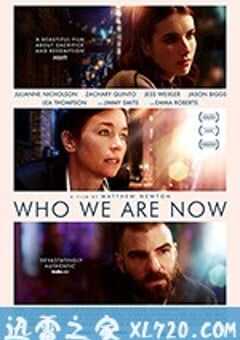 我们现在是谁 Who We Are Now (2017) 4K网盘迅雷下载