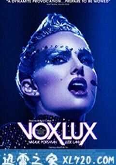 光之声 Vox Lux (2018) 4K网盘迅雷下载