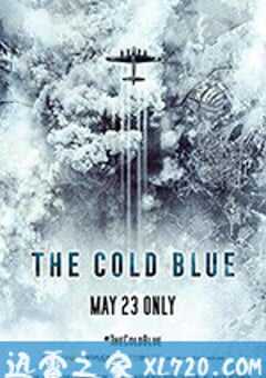 极寒之蓝 The Cold Blue (2018) 4K网盘迅雷下载