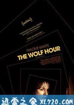 破晓时分 The Wolf Hour (2019) 4K网盘迅雷下载