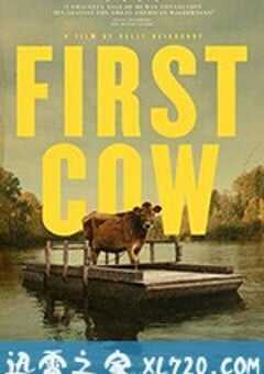第一头牛 First Cow (2020) 4K网盘迅雷下载