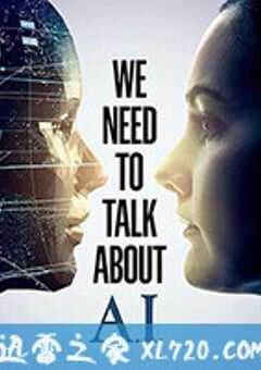 我们需要谈谈AI We Need To Talk About A.I. (2020) 4K网盘迅雷下载