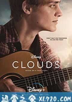 云上情歌 Clouds (2020) 4K网盘迅雷下载
