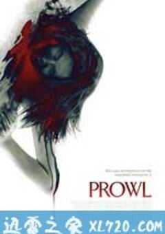 徘徊 Prowl (2010) 4K网盘迅雷下载