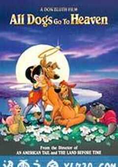 古惑狗天师 All Dogs Go to Heaven (1989) 4K网盘迅雷下载