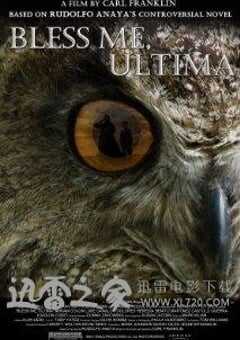 奥蒂莫，保佑我 Bless Me, Ultima (2013) 4K网盘迅雷下载