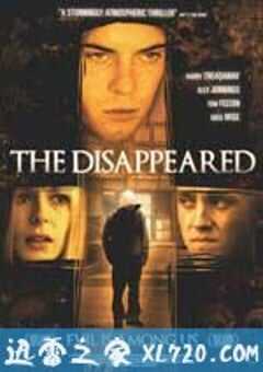 消失 The Disappeared (2008) 4K网盘迅雷下载